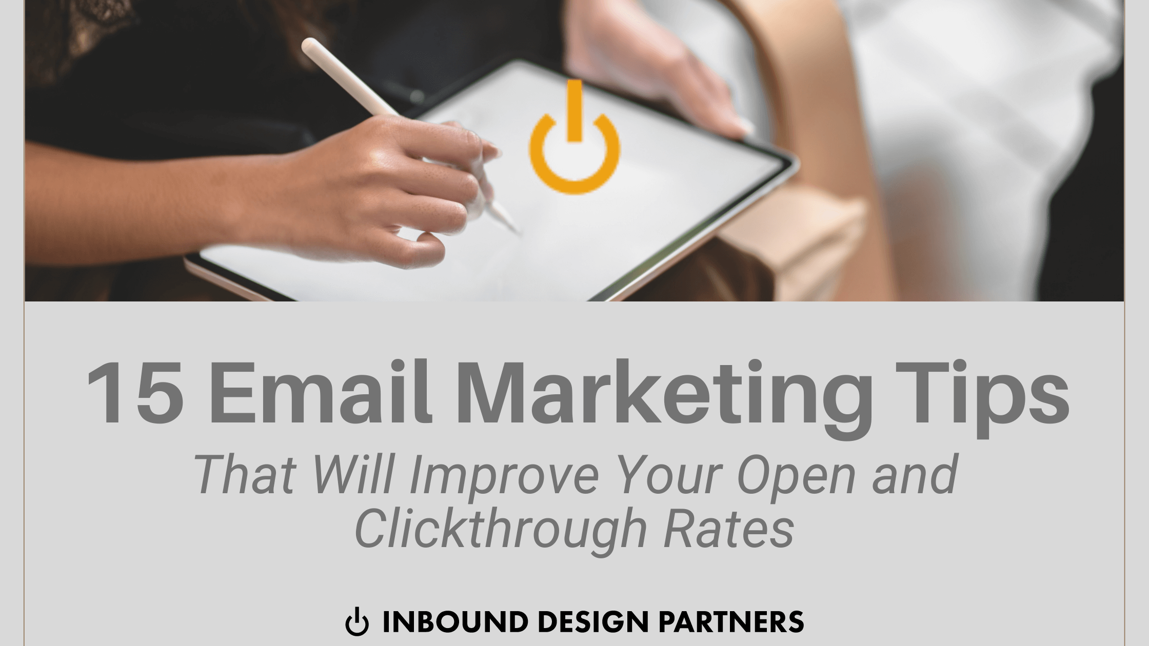 15 email marketing tips