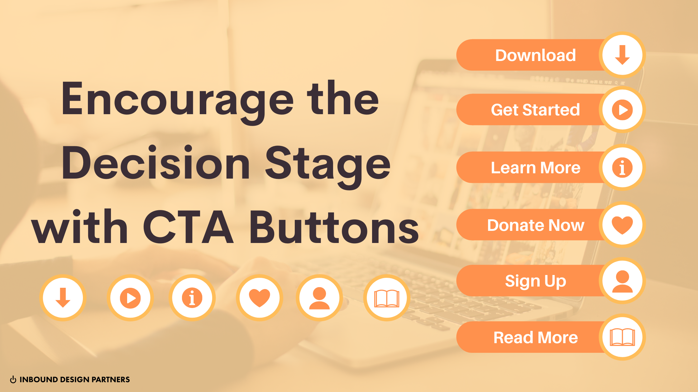 Encourage the decision stage with CTAs